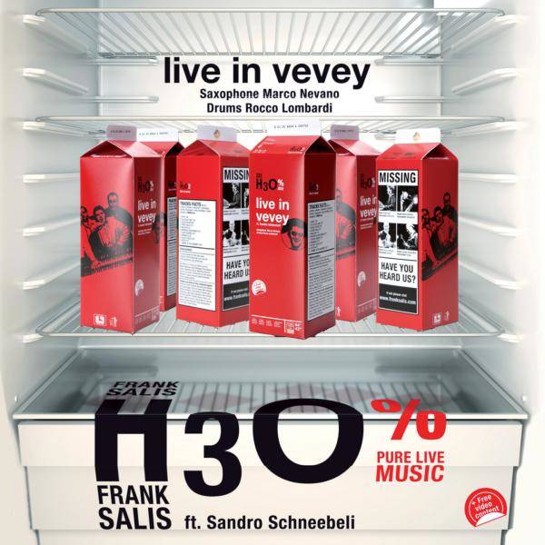 Frank Salis H3O - Live in Vevey
