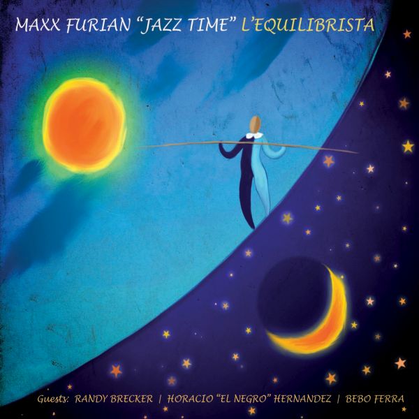 Max Furian ’Jazz Time’ - " ’L’Equilibrista’
