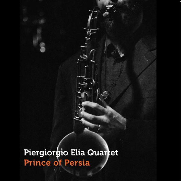 Piergiorgio Elia Quartet ’Prince of Persia’